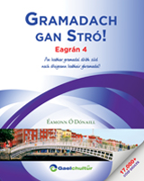 Gramadach gan Stró! (Cúrsaí cruinnis)